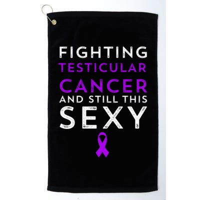 Fighting Cancer Still This Sexy Testicular Cancer Awareness Cute Gift Golf Towel