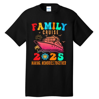 Family Cruise Ship Vacation Trip 2025 Family Cruise Matching Tall T-Shirt