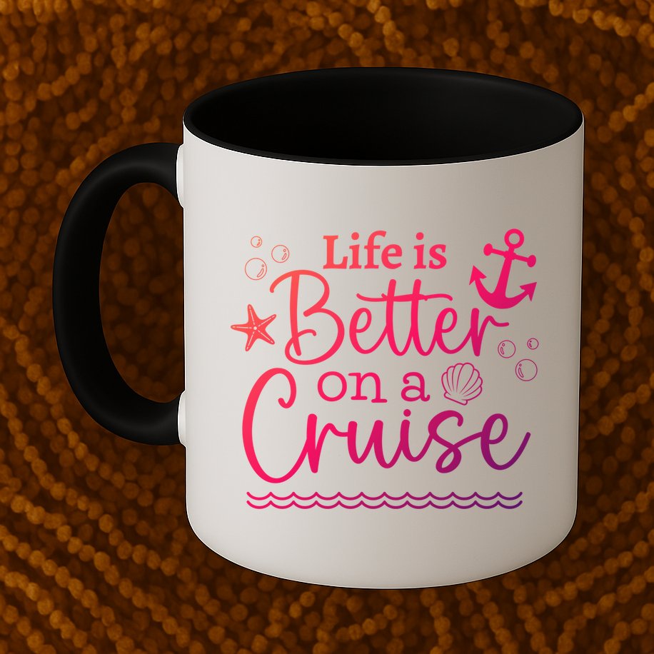 Family Cruise Ship Life Is Better On A Cruise Ship Vacation Funny Gift Mug