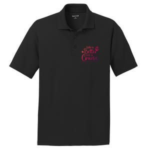 Family Cruise Ship Life Is Better On A Cruise Ship Vacation Funny Gift PosiCharge RacerMesh Polo