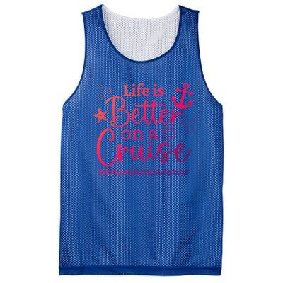 Family Cruise Ship Life Is Better On A Cruise Ship Vacation Funny Gift Mesh Reversible Basketball Jersey Tank