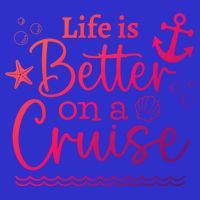 Family Cruise Ship Life Is Better On A Cruise Ship Vacation Funny Gift Toddler T-Shirt