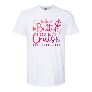 Family Cruise Ship Life Is Better On A Cruise Ship Vacation Funny Gift Softstyle CVC T-Shirt