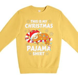 Funny Cute Sloth Xmas This Is My Christmas Pajama Premium Crewneck Sweatshirt