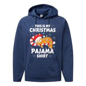 Funny Cute Sloth Xmas This Is My Christmas Pajama Performance Fleece Hoodie