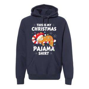 Funny Cute Sloth Xmas This Is My Christmas Pajama Premium Hoodie