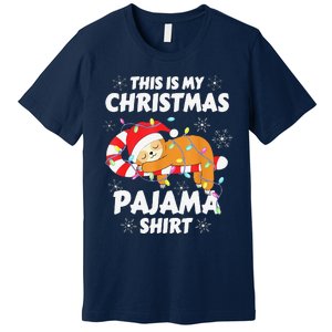 Funny Cute Sloth Xmas This Is My Christmas Pajama Premium T-Shirt