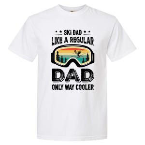 Funny Cool Ski Dad Novelty For Fathers Day Gift Garment-Dyed Heavyweight T-Shirt