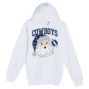 Funny Cowboys Santa Football Football Lover Gift Christmas Santa Football Xmas Premium Pullover Hoodie