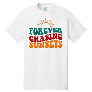 Forever Chasing Sunsets Cute Tall T-Shirt