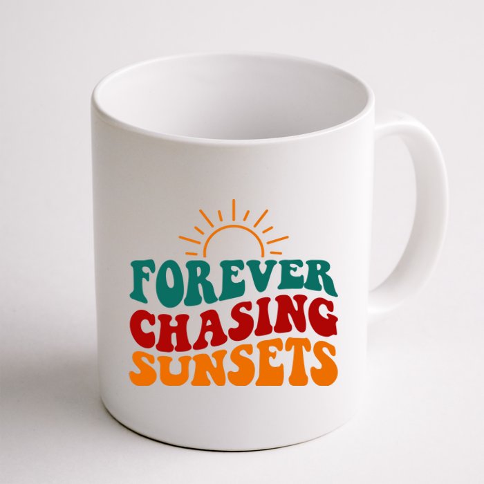 Forever Chasing Sunsets Cute Coffee Mug