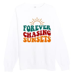 Forever Chasing Sunsets Cute Premium Crewneck Sweatshirt