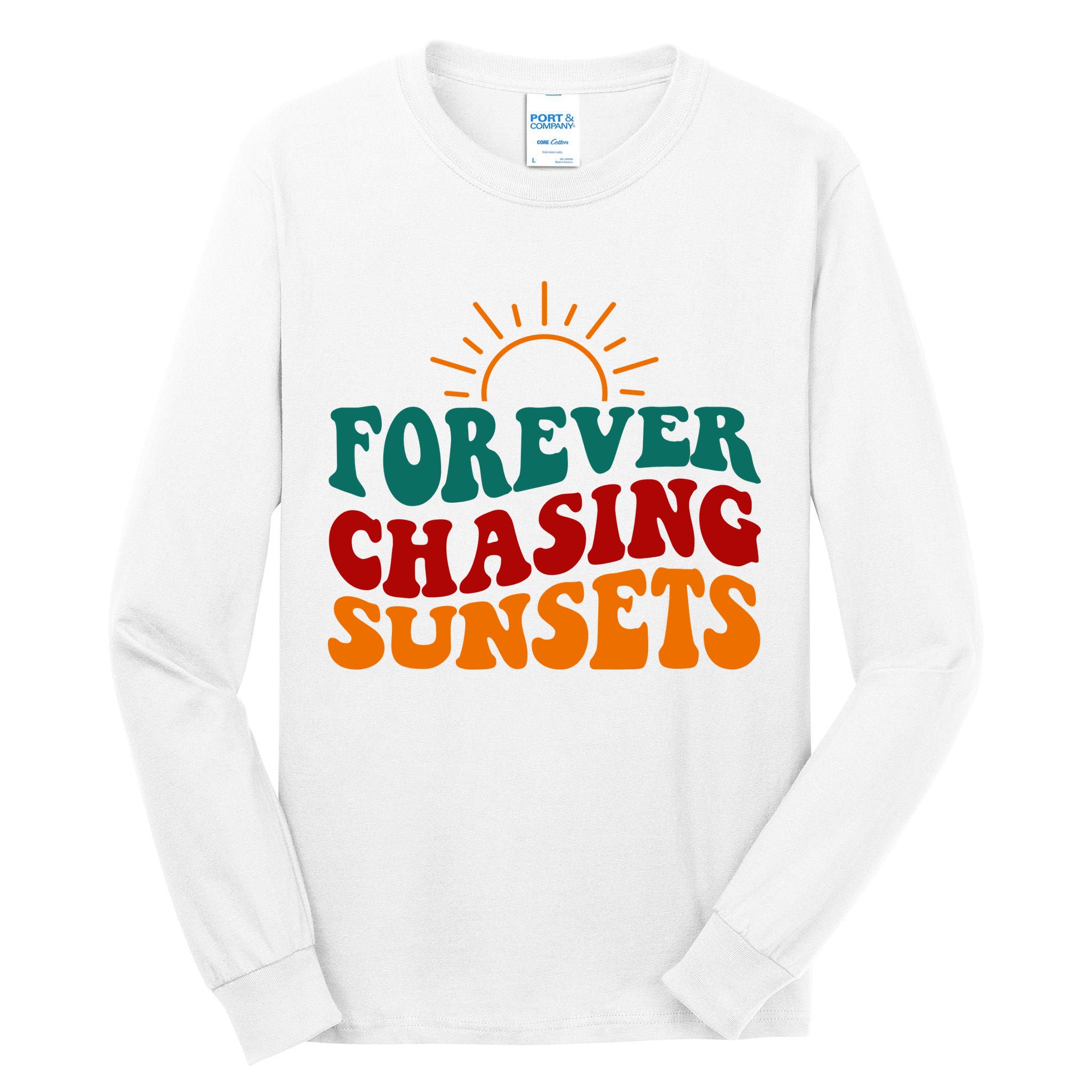 Forever Chasing Sunsets Cute Tall Long Sleeve T-Shirt