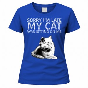 Funny Cat Saying Sorry I Am Late My Cat Was Sitting On Me Cute Gift Women's T-Shirt