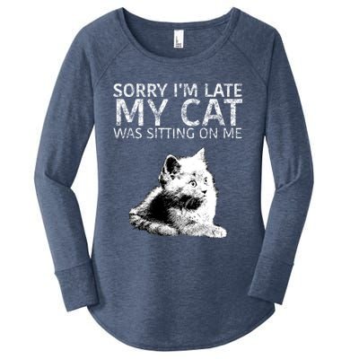 Funny Cat Saying Sorry I Am Late My Cat Was Sitting On Me Cute Gift Women's Perfect Tri Tunic Long Sleeve Shirt