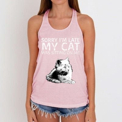 Funny Cat Saying Sorry I Am Late My Cat Was Sitting On Me Cute Gift Women's Knotted Racerback Tank