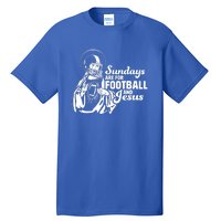 Funny Christian Sundays Are For Football And Jesus Tall T-Shirt