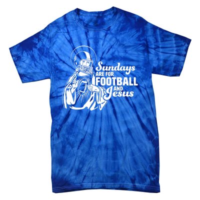 Funny Christian Sundays Are For Football And Jesus Tie-Dye T-Shirt