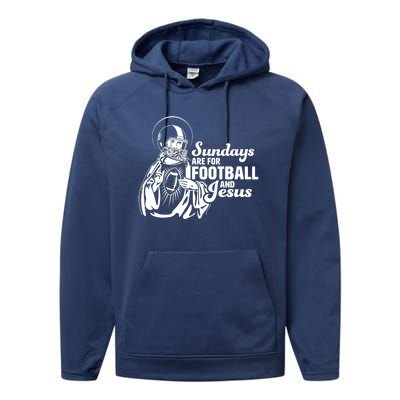 Funny Christian Sundays Are For Football And Jesus Performance Fleece Hoodie