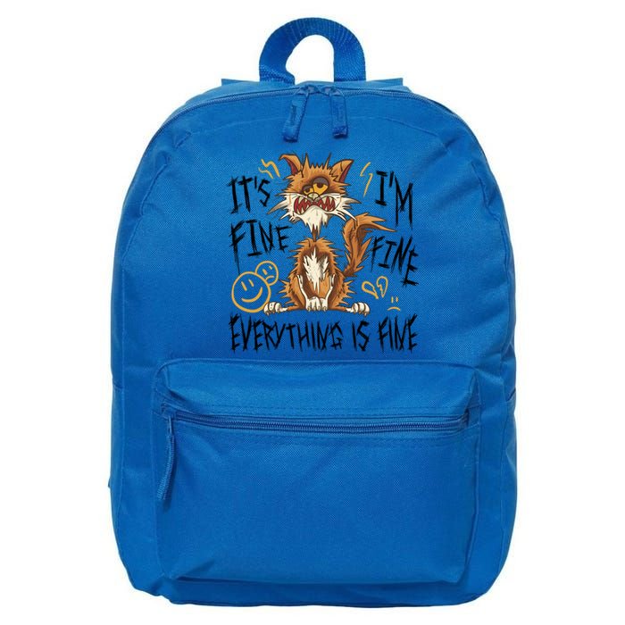 Funny Cat Sayings ItS Fine IM Fine Everything Is Fine Cool Gift 16 in Basic Backpack