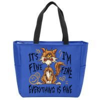 Funny Cat Sayings ItS Fine IM Fine Everything Is Fine Cool Gift Zip Tote Bag