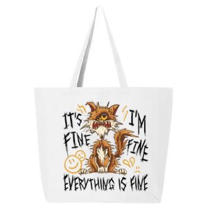 Funny Cat Sayings ItS Fine IM Fine Everything Is Fine Cool Gift 25L Jumbo Tote