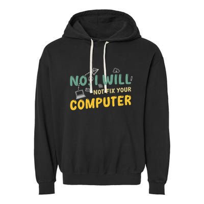 Funny Computer Science Programmer Quote Technician Cool Joke Cool Gift Garment-Dyed Fleece Hoodie