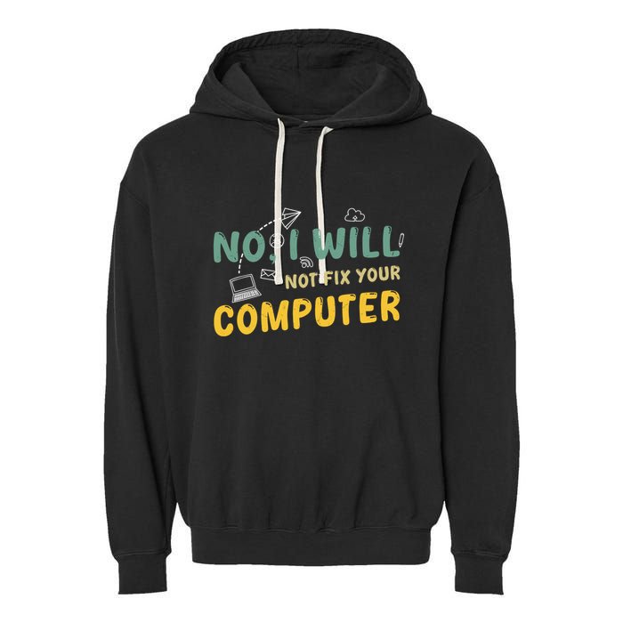 Funny Computer Science Programmer Quote Technician Cool Joke Cool Gift Garment-Dyed Fleece Hoodie