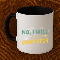Funny Computer Science Programmer Quote Technician Cool Joke Cool Gift Mug