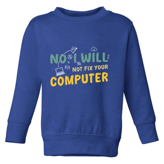 Funny Computer Science Programmer Quote Technician Cool Joke Cool Gift Toddler Sweatshirt