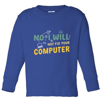 Funny Computer Science Programmer Quote Technician Cool Joke Cool Gift Toddler Long Sleeve Shirt