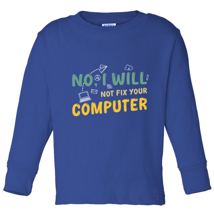 Funny Computer Science Programmer Quote Technician Cool Joke Cool Gift Toddler Long Sleeve Shirt