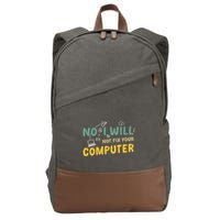 Funny Computer Science Programmer Quote Technician Cool Joke Cool Gift Cotton Canvas Backpack