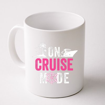 Funny Cruise Ship On Cruise Mode Funny Cruise Vacation Funny On Cruise Mode Coffee Mug