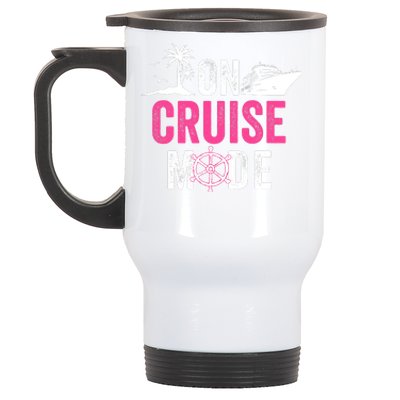 Funny Cruise Ship On Cruise Mode Funny Cruise Vacation Funny On Cruise Mode Stainless Steel Travel Mug