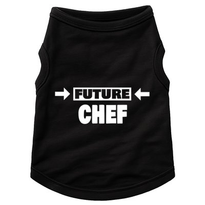 Future Chef Saying Funny Chef Meaningful Gift Doggie Tank