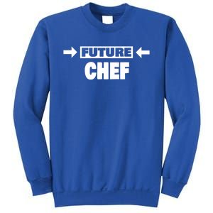 Future Chef Saying Funny Chef Meaningful Gift Sweatshirt