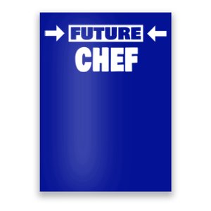 Future Chef Saying Funny Chef Meaningful Gift Poster