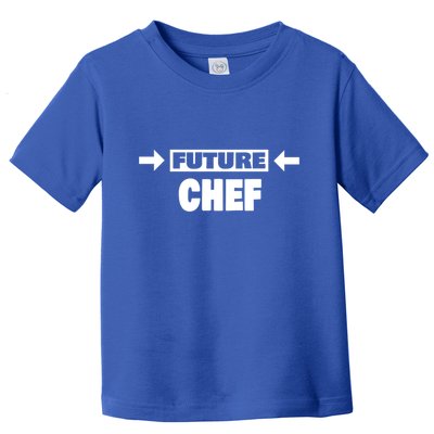 Future Chef Saying Funny Chef Meaningful Gift Toddler T-Shirt