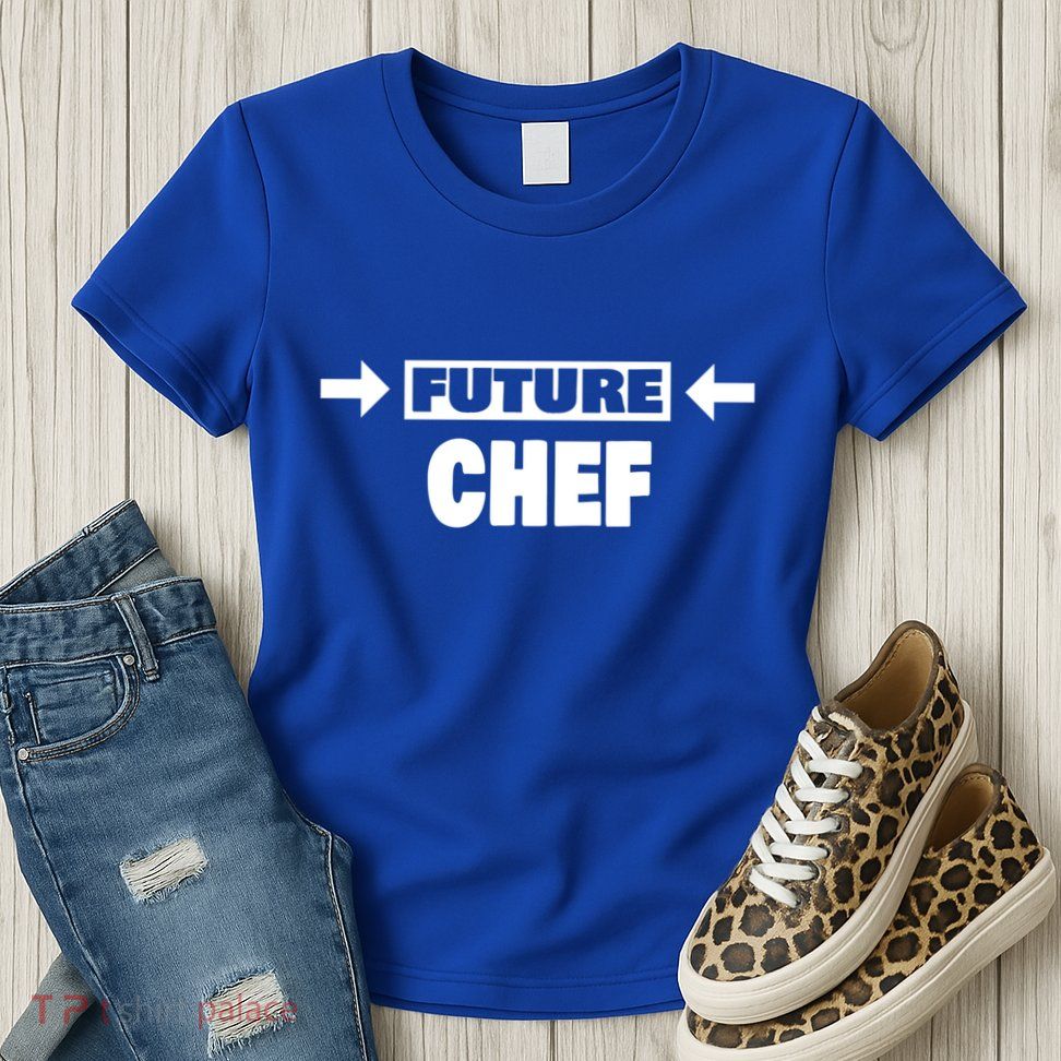 Future Chef Saying Funny Chef Meaningful Gift Womens T-Shirt