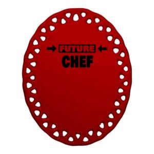 Future Chef Saying Funny Chef Meaningful Gift Ceramic Oval Ornament