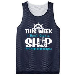 Funny Cruise Ship Quote This Week I Don't Give A Ship Mesh Reversible Basketball Jersey Tank