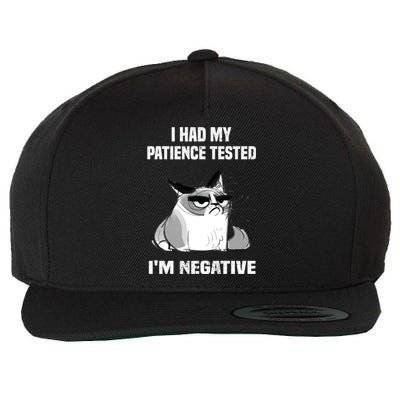 Funny cat sarcasm cat I Had My Patience Tested I'm Negative Wool Snapback Cap