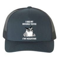 Funny cat sarcasm cat I Had My Patience Tested I'm Negative Yupoong Adult 5-Panel Trucker Hat