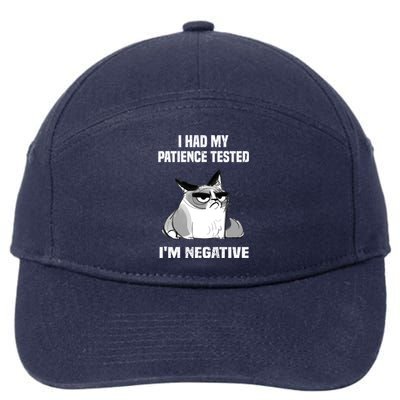 Funny cat sarcasm cat I Had My Patience Tested I'm Negative 7-Panel Snapback Hat