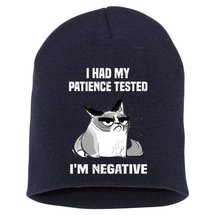 Funny cat sarcasm cat I Had My Patience Tested I'm Negative Short Acrylic Beanie