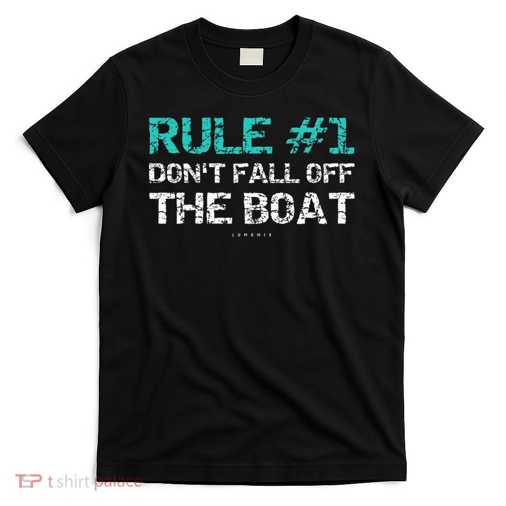Funny Cruise S Rule 1 Don't Fall Off The Boa T-Shirt