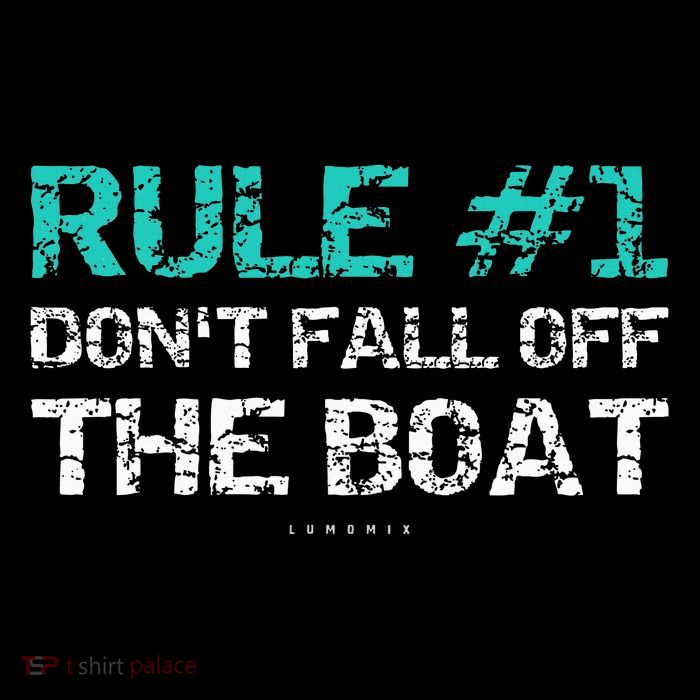 Funny Cruise S Rule 1 Don't Fall Off The Boa T-Shirt