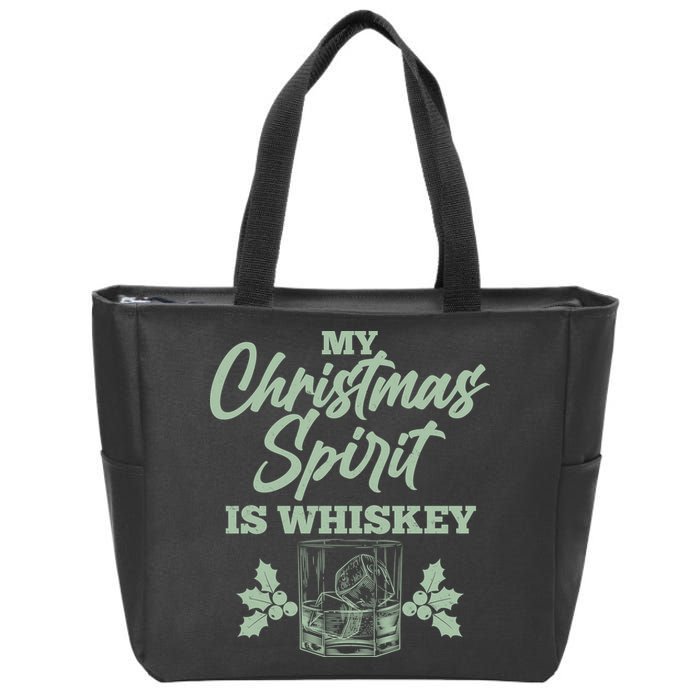Funny Christmas Spirit Is Whiskey Zip Tote Bag