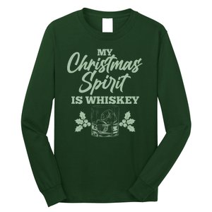 Funny Christmas Spirit Is Whiskey Long Sleeve Shirt